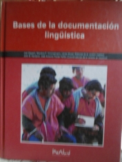 Bases de la documentación lingüística John B. Haviland y José Antonio Flores Farfán