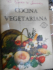 Cocina vegetariana. C. Gandía de Fernández
