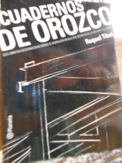 Cuadernos de Orozco. Raquel Tibol
