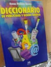 Diccionario de publicidad y diseño gráfico Rafael Proenza Segura