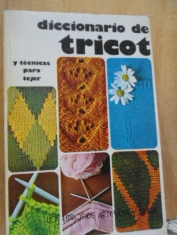 Diccionario de tricot y técnicas para tejer Los libros de artesanía y Burda