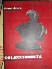 Diego Rivera Coleccionista Marte Rodolfo Gómez Segura y otros