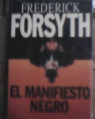El manifiesto negro Frederick Forsyth