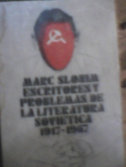 Escritores y problemas de la literatura soviética 1917-1967 Marc Slonim