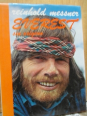 Everest sin oxígeno Expedición al punto final Reinhold Messner