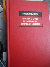 Guía para el estudio de la historia del pensamiento económico Hugo Rangel Couto
