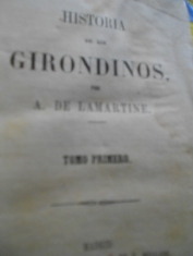 Historia de los Girondinos tomo 1. Alfonso de Lamartine