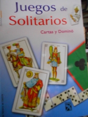 Juegos de solitarios Cartas y Dominó. Alberto Valero de Castro