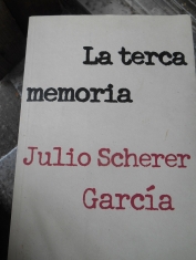La terca memoria Julio Scherer García