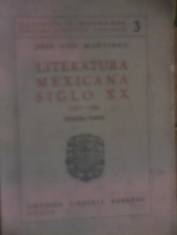 Literatura mexicana siglo XX 1910-1949 2 tomos José Luis Martínez