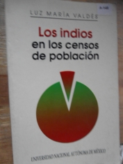 Los indios en los censos de población Luz María Valdés