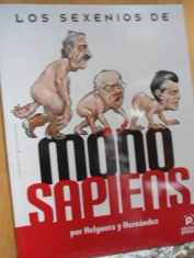 Los sexenios de Mono Sapiens Helguera y Hernández