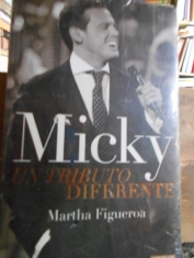 Micky un tributo diferente. Martha Figueroa