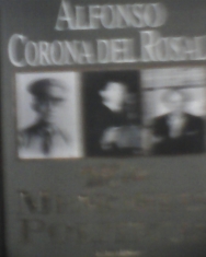 Mis memorias políticas. Alfonso Corona del Rosal