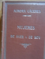 Mujeres de ayer y de hoy Aurora Cáceres