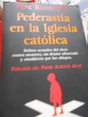 Pederastia en la Iglesia católica/Dios nació mujer. Pepe Rodríguez (2 libros, precio por cada uno)