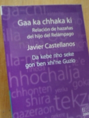 Relación de hazañas del hijo del relámpago-Gaa ka chhaka ki (bilingüe) Javier Castellanos