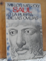 Saul o la puerta de las ovejas Miklos Meszoly