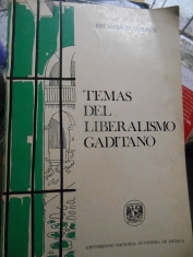 Temas del liberalismo gaditano José Barragán Barragán