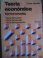 Teoría económica Microeconomía Xavier Scheifler