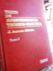 Texto de anestesiología teórico-práctica 2 tomos. J. Antonio Aldrete
