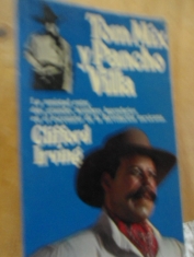 Tom Mix y Pancho Villa Clifford Irving