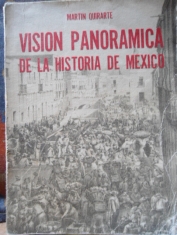 Visión panorámica de la historia de México Martín Quirarte