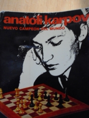 Anatoli Karpov nuevo campeón del mundo Angel Martín