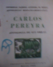 Carlos Pereyra Antología de sus obras (La conquista de las rutas oceánicas, El desbordamiento español, Nuestra América)