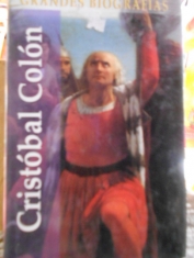 Cristóbal Colón Colección Grandes Biografías