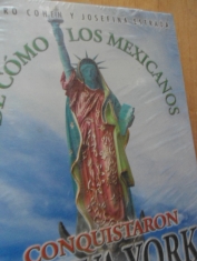 De cómo los mexicanos conquistaron Nueva York Sandro Cohen y Josefina Estrada