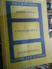 Diccionario de historia, geografía y biografía chihuahuenses. Francisco R. Almada