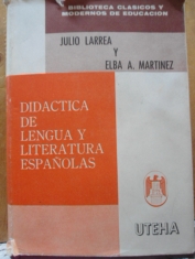 Didáctica de lengua y literatura españolas Julio Larrea