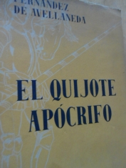 El Quijote apócrifo Alonso Fernández de Avellaneda