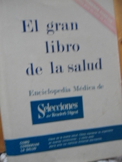 El gran libro de la salud Enciclopedia médica de Selecciones
