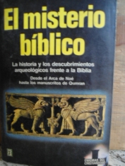 El misterio bíblico La historia y los descubrimientos arqueológicos frente a la Biblia Hans Einsle