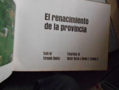 El renacimiento de la provincia. Fernando Benítez Fotos de Héctor García y Dennis E. Crowley S.