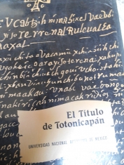 El título de Totonicapán Texto, traducción y comentario Robert M. Carmack y James L. Mondloch
