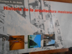 Historia de la arquitectura mexicana Enrique X. de Anda