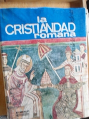 Historia de la iglesia De los orígenes a nuestros días tomo X La cristiandad romana