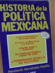 Historia de la política mexicana Remberto Hernández Padilla