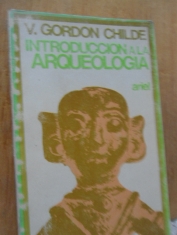 Introducción a la arqueología V. Gordon Childe