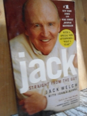 Jack straight from the gut Jack Welch, John A. Byrne