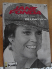 Jane Fonda Una biografía íntima Bill Davidson