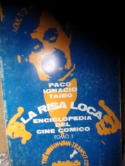 La risa loca Enciclopedia del cine cómico 3 tomos Paco Ignacio Taibo I
