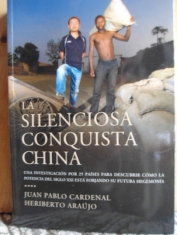 La silenciosa conquista china Juan Pablo Cardenal y Heriberto Araújo