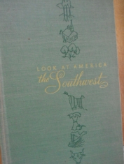 Look at América The Southwest The Editors of Look-Paul Morgan