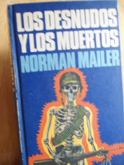 Los desnudos y los muertos Norman Mailer