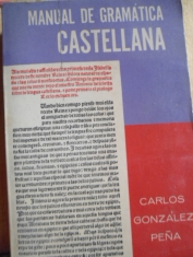 Manual de gramática castellana Carlos González Peña