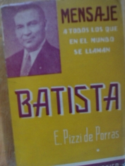 Mensaje a todos los que en el mundo se llaman Batista E. Pizzi de Porras